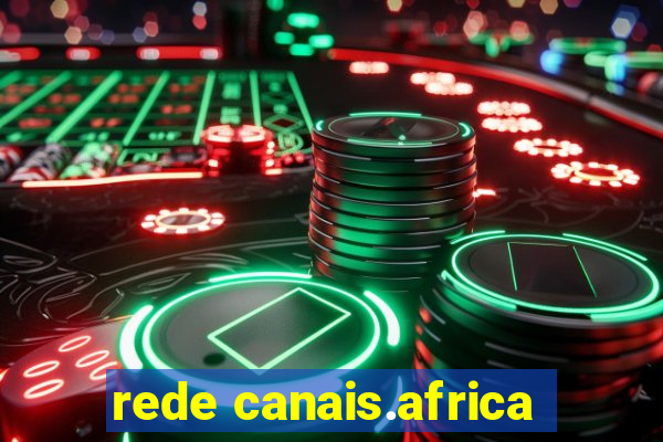 rede canais.africa